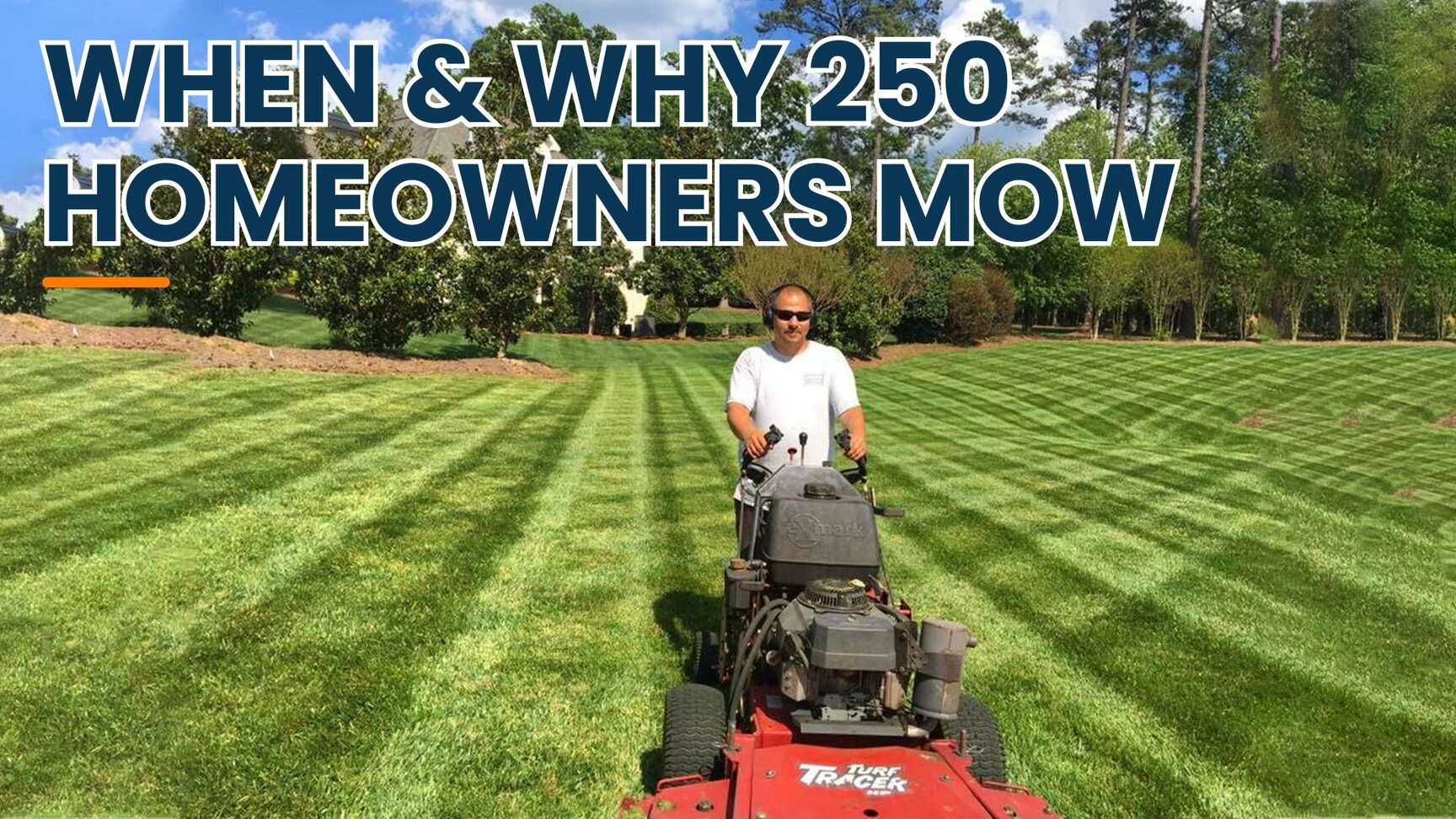 Survey: 250 homeowners share when they mow and why