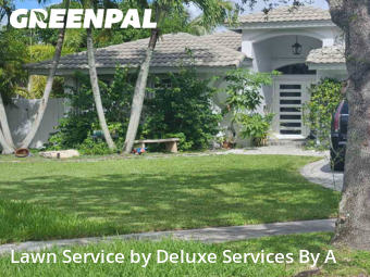 Yard Mowingin Sunrise,33351,Yard Cutting by Deluxe Services By A, work completed in Dec , 2025