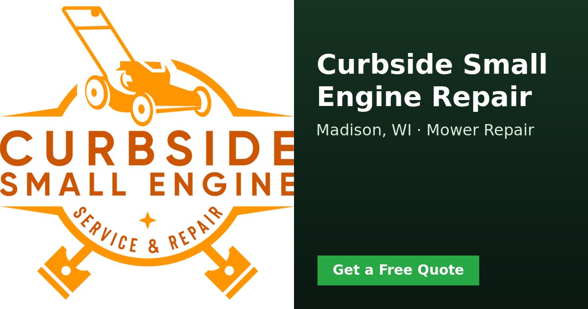 Curbside Small Engine Repair - Mower Repair Madison, WI