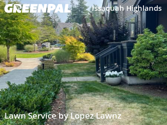 Yard Maintenance in Issaquah, 98029, Yard Cutting by Lopez Lawnz, work completed in Nov , 2025
