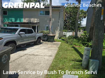 Lawn Cutin Atlantic Beach,32233,Grass Cutting by Bush To Branch Servi, work completed in Nov , 2025