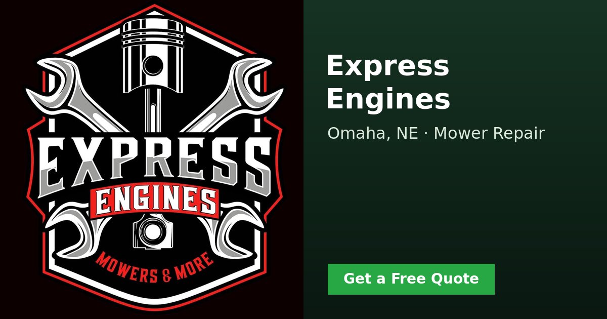 Express Engines - Mower Repair Omaha, NE | GreenPal