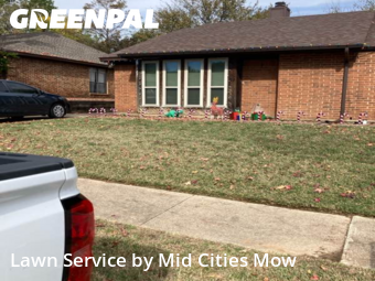 Lawn Servicein Bedford,76022,Lawn Mowing by Mid Cities Mow, work completed in Dec , 2025