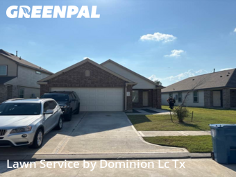 Yard Cuttingin Atascocita,77346,Grass Cutting by Dominion Lc Tx, work completed in Dec , 2025