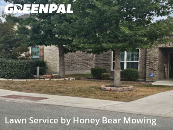 Lawn Maintenancein San Antonio,78245,Lawn Mow by Honey Bear Mowing, work completed in Oct , 2025