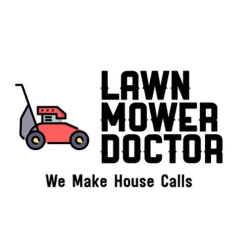 Lawn Mower Doctor “Mobile Repair”