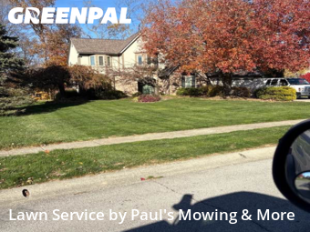 Yard Mowing in Pickerington, 43147, Weekly Mowing by Paul's Mowing & More, work completed in Nov , 2025