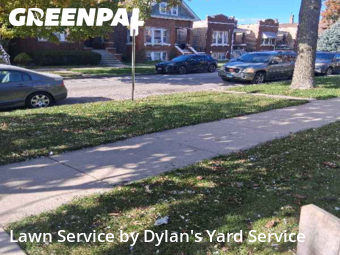 Lawn Mowin Cicero,60804,Lawn Cutting by Dylan's Yard Service , work completed in Nov , 2025