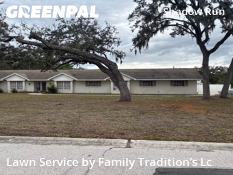 Grass Cutin Riverview,33569,Lawn Maintenance by Family Tradition’s Lc, work completed in Feb , 2026