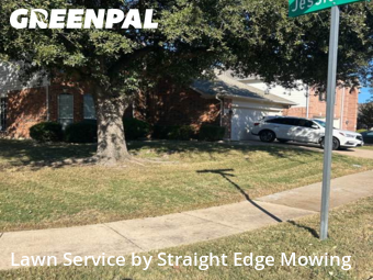 Lawn Cutin Fort Worth,76244,Lawn Cut by Straight Edge Mowing, work completed in Nov , 2025