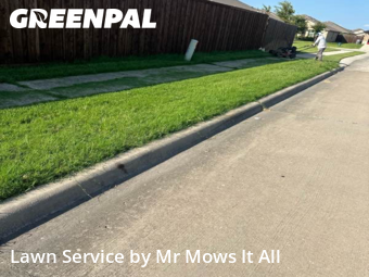 Grass Services in Princeton, 75407, Garden Trimming by Mr Mows It All, work completed in Aug , 2025