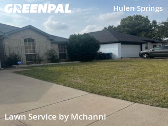 Lawn Mowingin Fort Worth,76123,Lawn Maintenance by Mchanni, work completed in Dec , 2025