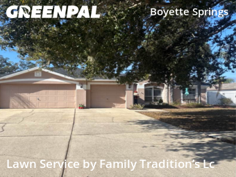 Lawn Mowin Riverview,33569,Lawn Care by Family Tradition’s Lc, work completed in Dec , 2025