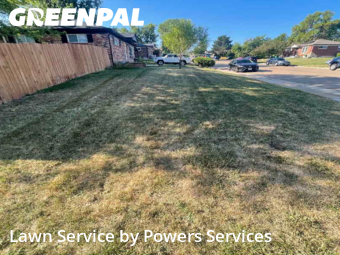 Lawn Carein Northglenn,80233,Lawn Maintenance by Powers Services, work completed in Jul , 2026