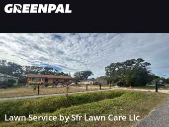 Lawn Carein Oldsmar,34677,Lawn Service by Sfr Lawn Care Llc, work completed in Jan , 2026