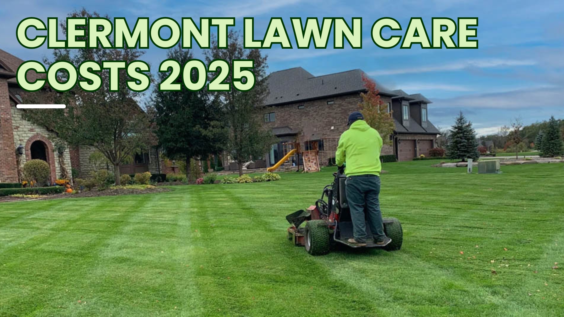 Lawn Care Cost in Clermont, Florida (2025 Pricing Guide) By Greenpal